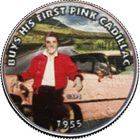 Elvis Presley "Buys His First Pink Cadillac" Colorized State Quarter Coin